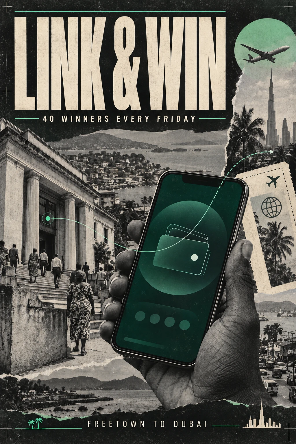 Link and Win editorial collage with a wallet phone, Freetown-inspired streetscape, and Dubai travel motif.